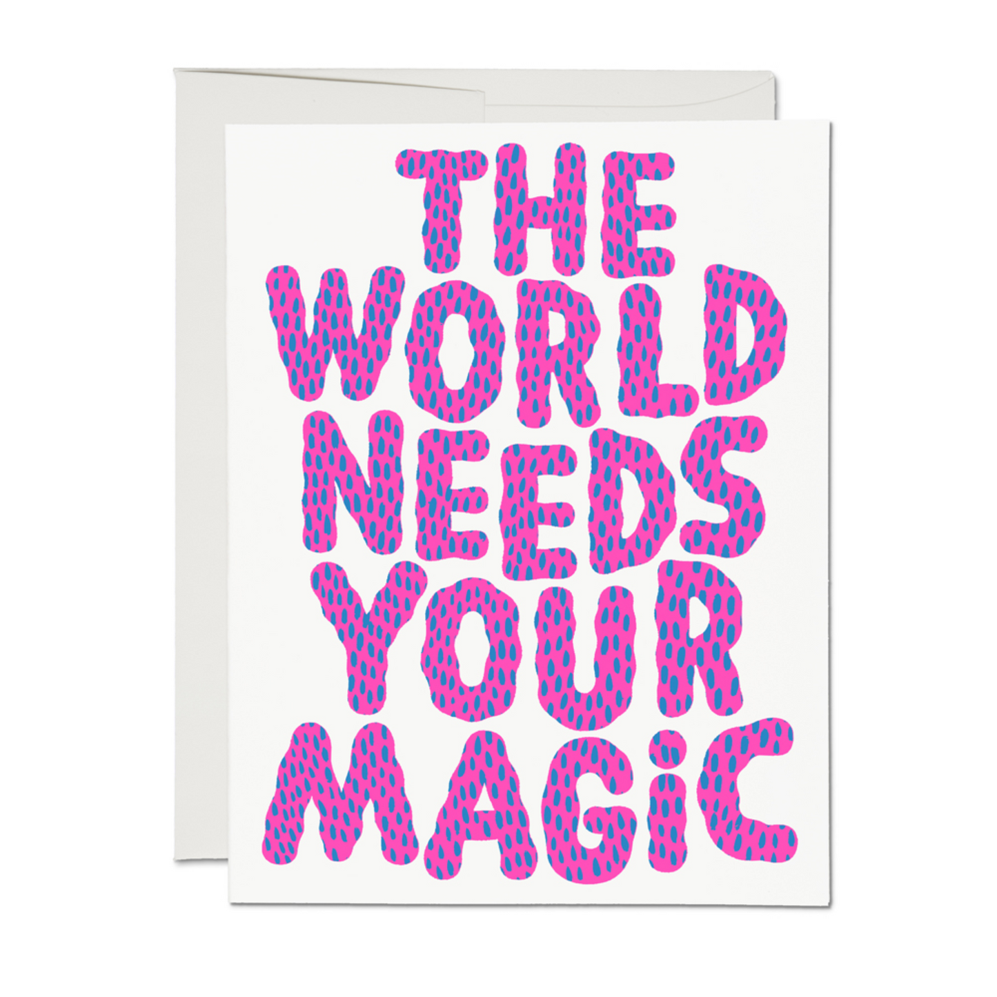 World Needs Your Magic Card