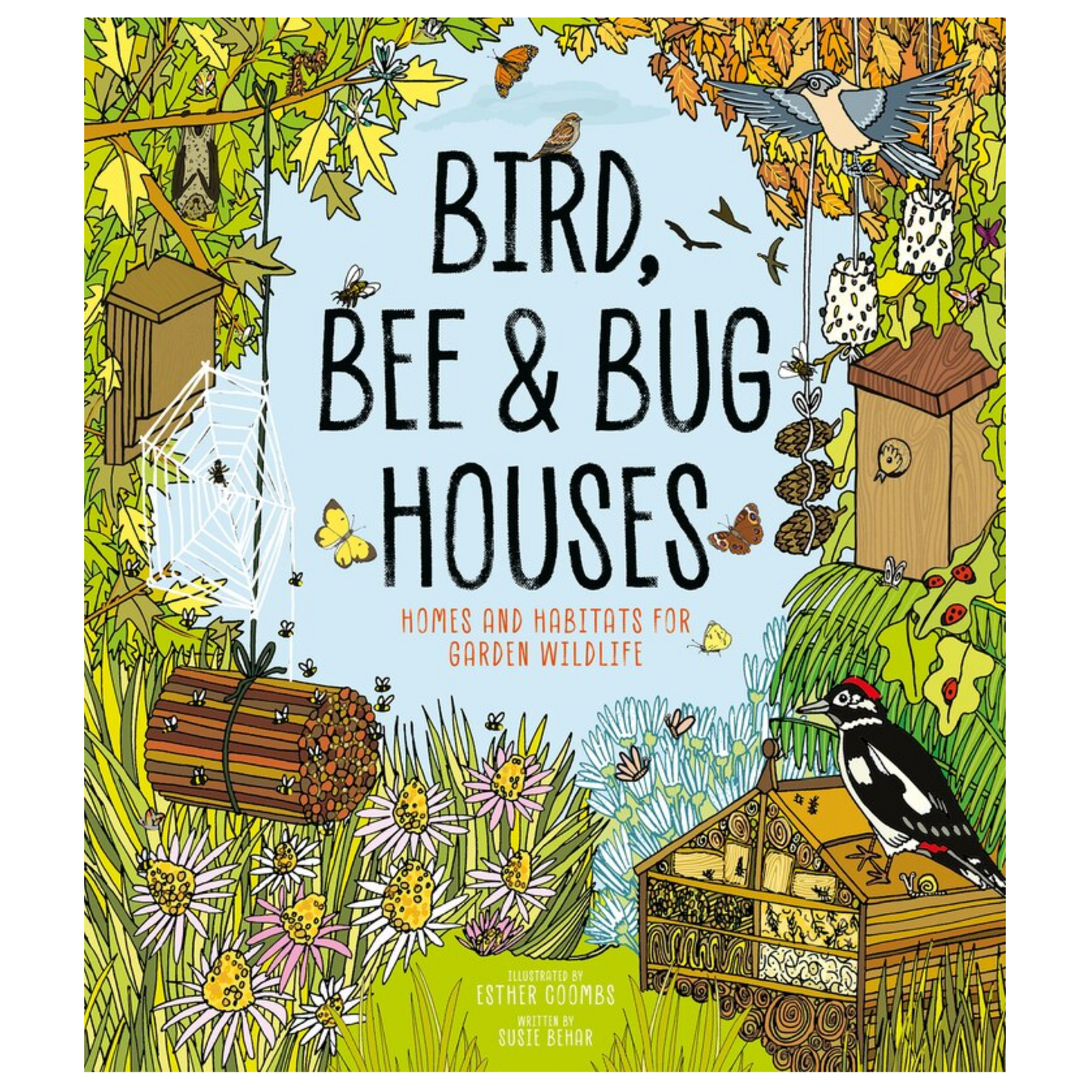 Cover of the book 'Bird, Bee & Bug Houses' featuring illustrations of birds, bees, and other insects in a natural setting with a focus on garden wildlife.
