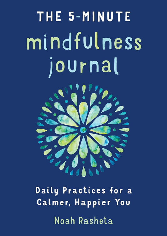 The 5-Minute Mindfulness Journal