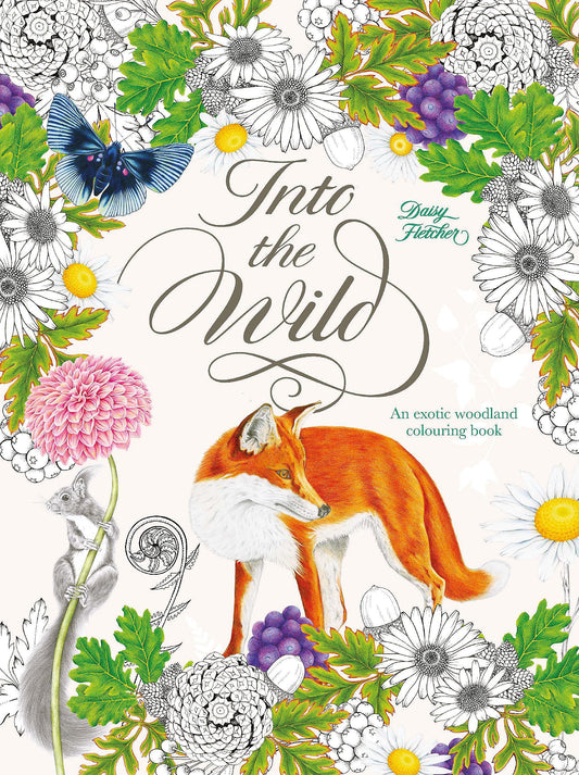 Into the Wild: An Exotic Woodland Coloring Book