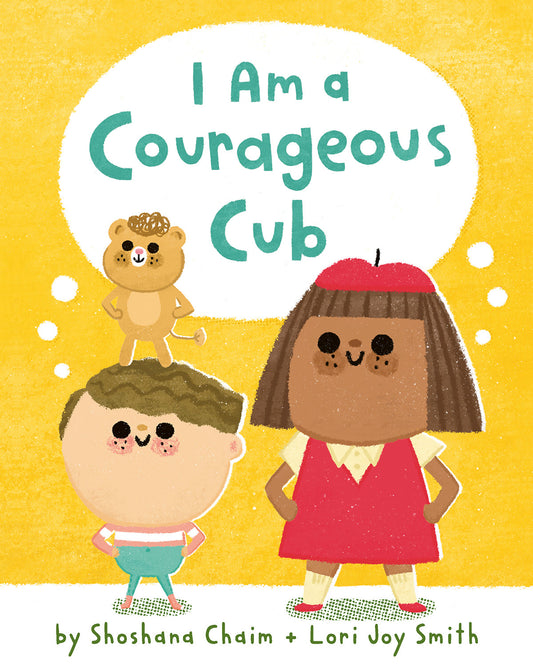 I Am A Courageous Cub