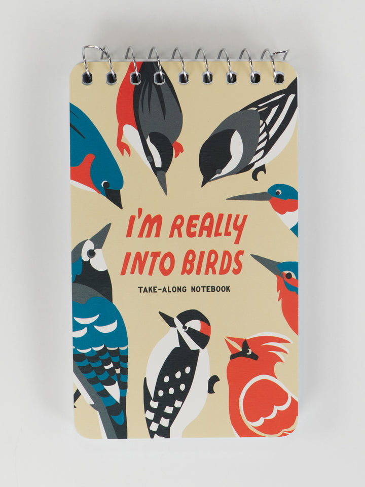 I'm Really Into Birds Notebook