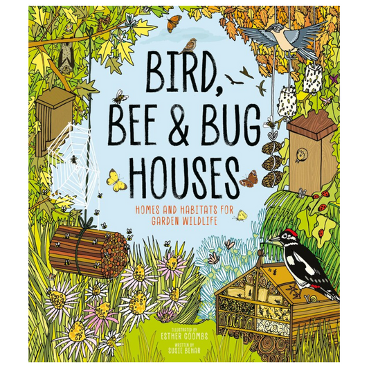 Cover of the book 'Bird, Bee & Bug Houses' featuring illustrations of birds, bees, and other insects in a natural setting with a focus on garden wildlife.