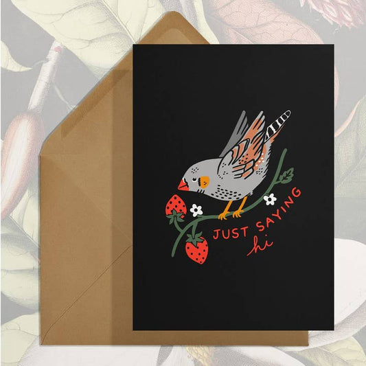 Just Saying Hi Bird Card