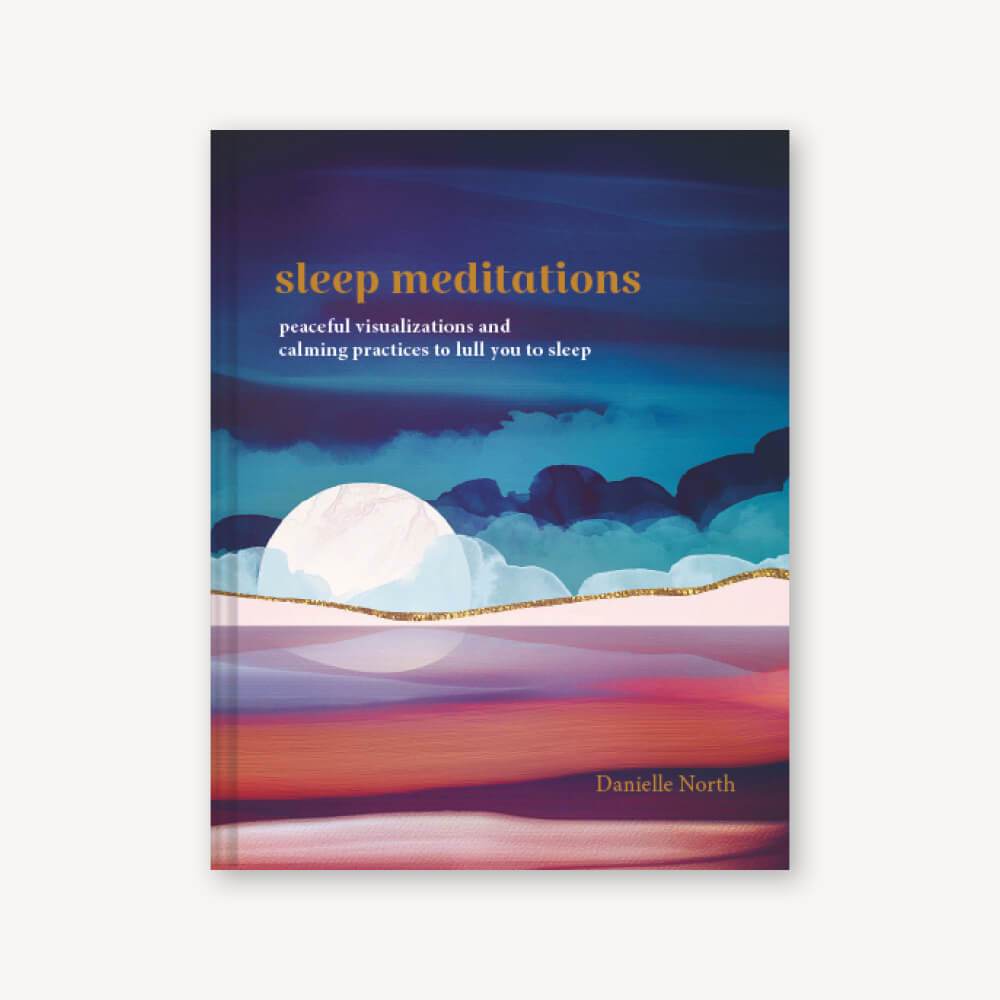Sleep Meditations: Peaceful Visualizations and Calming Practices